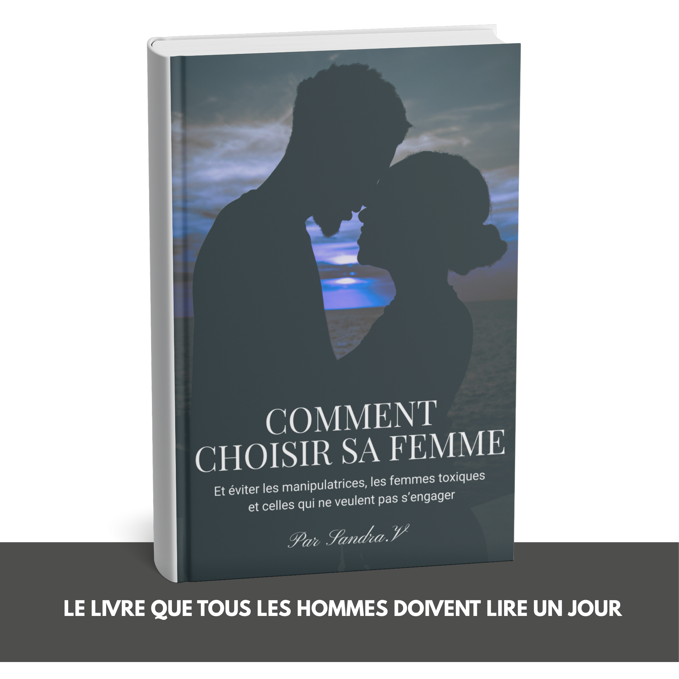 Livre pour apprendre à bien choisir sa femme