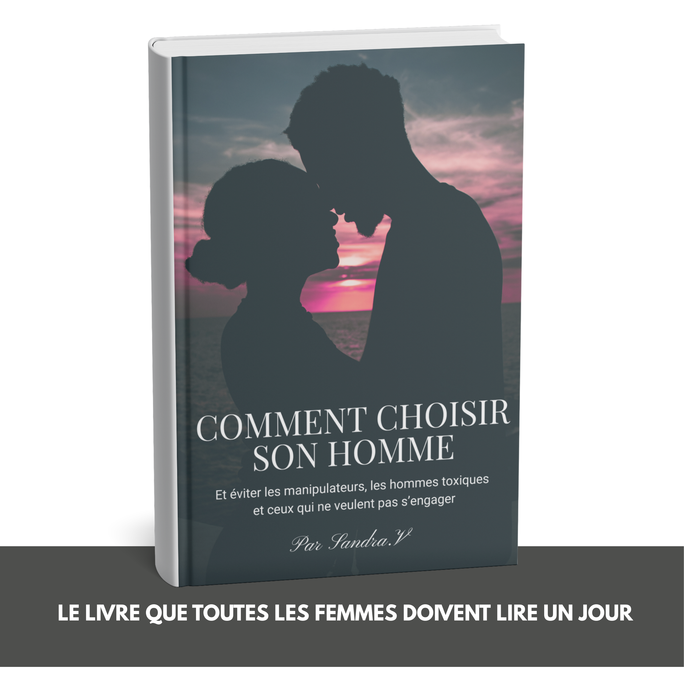 Livre pour apprendre à bien choisir sa femme